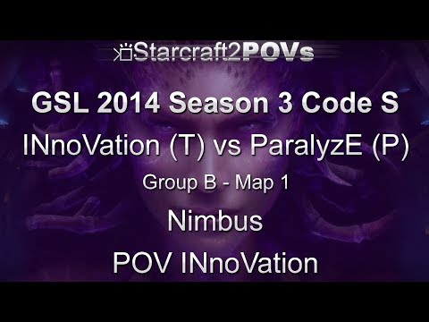 SC2 HotS - GSL 2014 S3 Code S - INnoVation vs ParalyzE - Ro32 Group B - Map 1 - Nimbus - INno