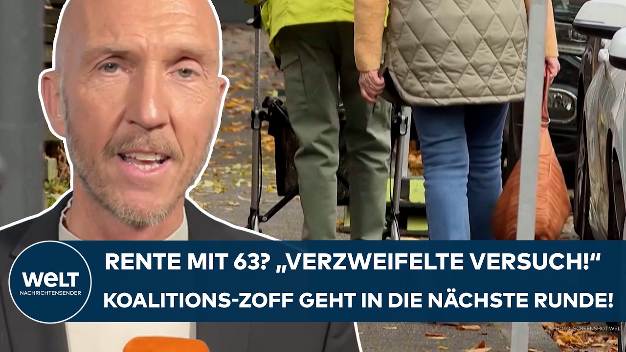 DEUTSCHLAND: "Verzweifelter Versuch" - Rente mit 63? Koalitions-Zoff geht in die nächste Runde!