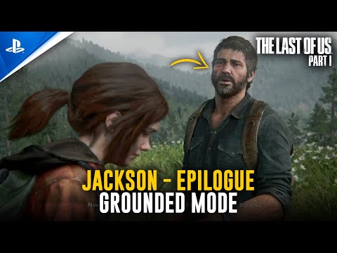 The Last of Us - Part I (PS5 Remake) | Jackson - Epilogue (Grounded Mode)