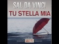 Tu Stella mia - Sal Da Vinci 