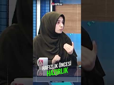 Hafızlık öncesi hazırlık | Hafize Merve Demir