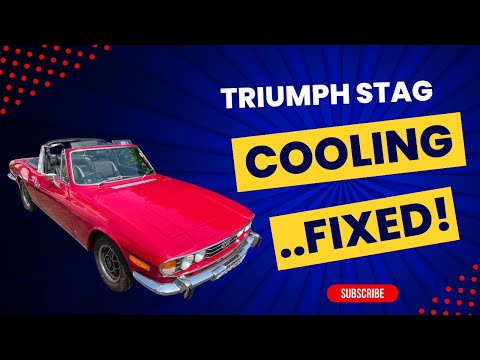Triumph Stag Cooling System Upgrade – Never Overheat Again!