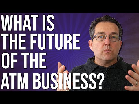What Does The Future Of The ATM Business Look Like?