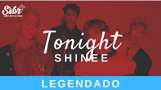 SHINee - Tonight (Legendado - PT/BR)