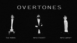 Video OVERTONES biasogennamoddi