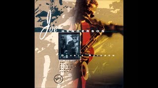 No More Blues -Joe Henderson