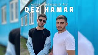 Artush Khachikyan ft Aro - Qez Hamar (2021)