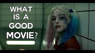 What Is A Good Movie?