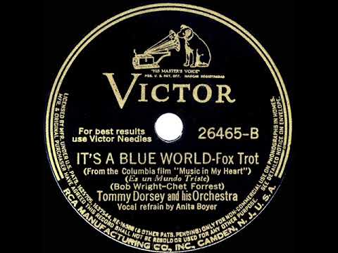 1939 Tommy Dorsey - It’s A Blue World (Anita Boyer, vocal)