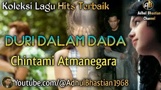 Download lagu Lagu lawas yang paling banyak dicari ][ Duri Dalam Dada ~ Chintami Atmanegara ][ Lagu hits terbaik mp3
