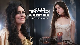 Within Temptation and @JERRY_HEIL duet - Sing Like A Siren (Official Music Video)
