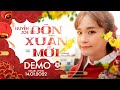 ĐÓN XUÂN MỚI DEMO HUYỀN ZOE MUSIC VIDEO OFFICIAL