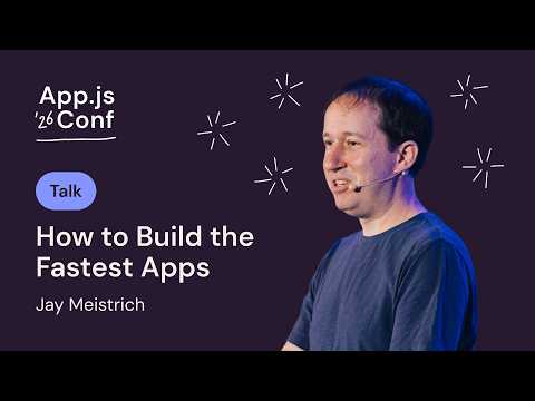 Watch Jay Meistrich: How to Build the Fastest Apps