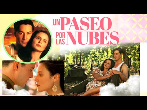 La mejor película romántica "Un paseo por las nubes" (Keanu Reeves - Aitana Sánchez-Gijón) RESEÑA