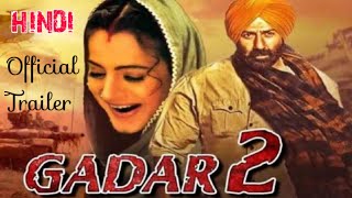 GADAR 2 FILM TRAILER || GADAR 2 Full Movie Hindi 🎥 || Gadar 2 official Trailer ||