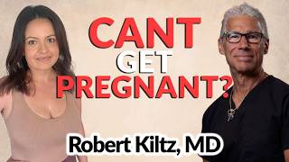Cant get pregnant?  Watch this video!!! | Dr Robert Kiltz MD