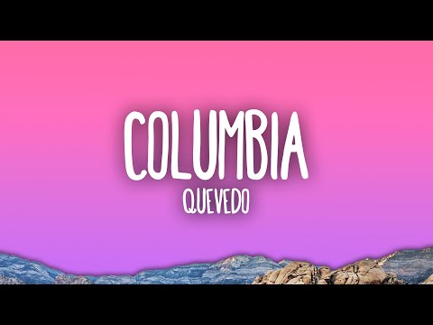 Quevedo - Columbia