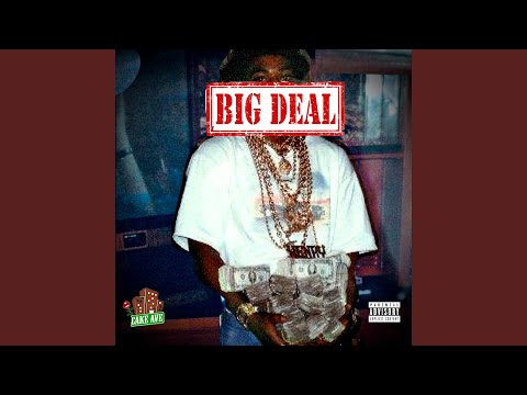 Big deal (feat. flyer & billydntshootem)