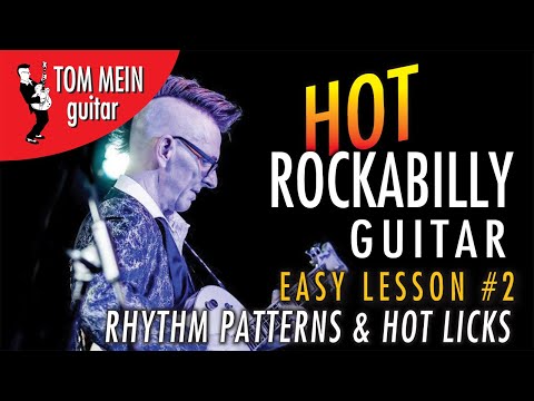 Hot Rockabilly Guitar Lesson #2 - RHYTHM PATTERNS AND MORE LICKS