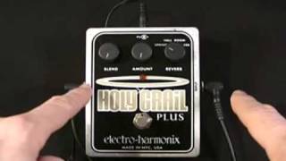 Video thumbnail for Electro-Harmonix - Holy Grail Plus - Demo by Dave Weiner - Variable Reverb by JRR Shop