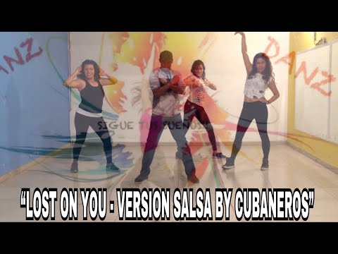 Lost On You LP - Salsa Version By Cubaneros