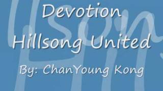 Devotion-Hillsong United with lyrics