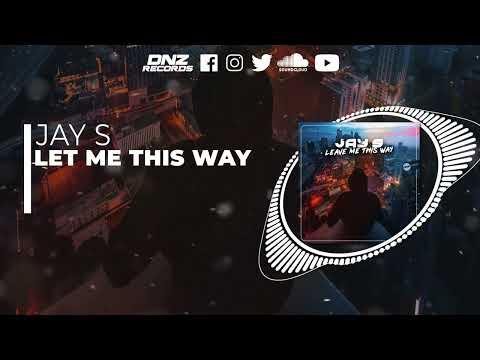 DNZF1273 // JAY S - LEAVE ME THIS WAY (Official Video DNZ Records)