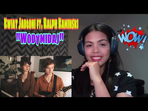 Its MyrnaG REACTS TO Kwiat Jabłoni ft. Ralph Kaminski - "Wodymidaj" (akustycznie)