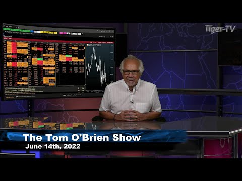 June 14th, Tom O'Brien Show on TFNN - 2022