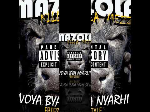 Voya Bya Nyarhi (Freestyle)