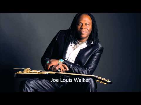 Joe Louis Walker - I Won't Do That