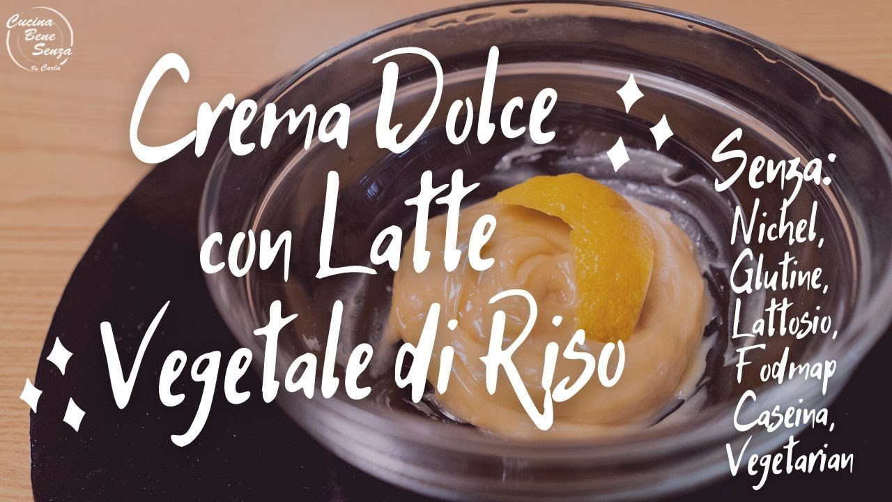 Crema dolce con latte vegetale di Riso - Senza glutine, senza lattosio, senza nichel