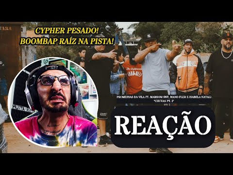 CHUVAS PT. 2 - PROMESSAS DA VILA, MARROM SNT, ISABELA NATALI E MANO FLER [REAÇÃO]