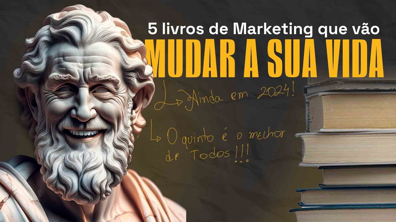 5 Livros de Marketing que Vão Mudar Suas Estratégias em 2024 (O 5º é o que me deu mais resultados!)