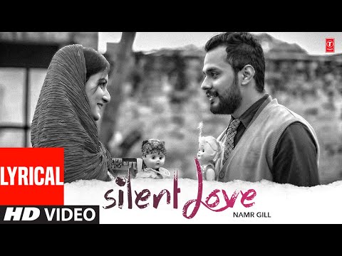 Silent Love (Lyrical) — watch video