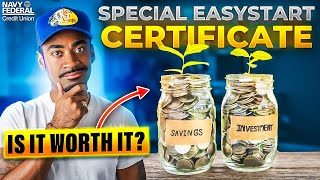 Navy Federal Special EasyStart Certificate CD...is it worth it