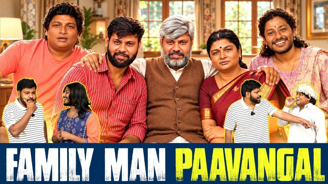 Family Man Paavangal | Parithabangal