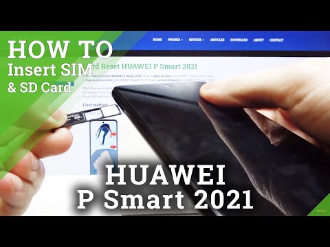 How to Insert Nano SIM & Micro SD Cards in HUAWEI P Smart 2021 – SIM & SD Installation