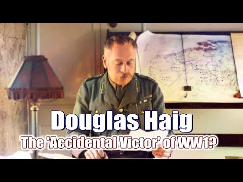 Douglas Haig - The 'Accidental Victor' of WW1? | Prof Gary Sheffield
