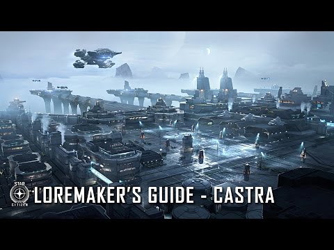Star Citizen: Loremaker's Guide to the Galaxy - Castra System
