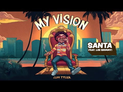 Luh Tyler - Santa (Feat. Loe Shimmy)  [Official Audio]