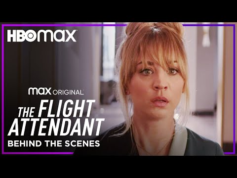 Kaley Cuoco & The Cast Of The Flight Attendant Behind The Scenes | The Flight Attendant | HBO Max