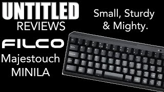 Small, Sturdy & Mighty. || Filco Majestouch MINILA Keyboard Unboxing & Review