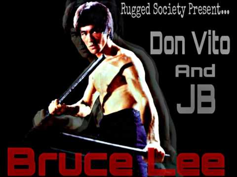 Bruce Lee By Don Vito aka KabeThaBoss AND JB