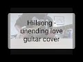 Hillsong Unending Love Lead Guitar Cover With Tabs