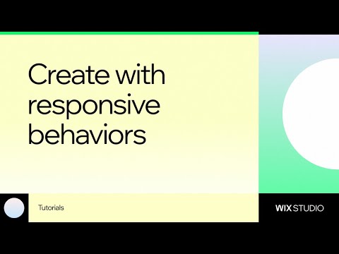 How to create with Responsive behaviors in Wix Studio