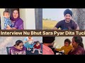 Interview Nu Bhut Sara Pyar Dita Tuci | Dukh Sukh Tuci Sade Nal Reje @JatinderMandeepGill