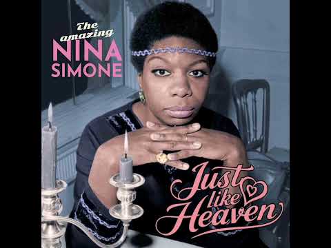 Nina Simone - Just like heaven ( The cure)