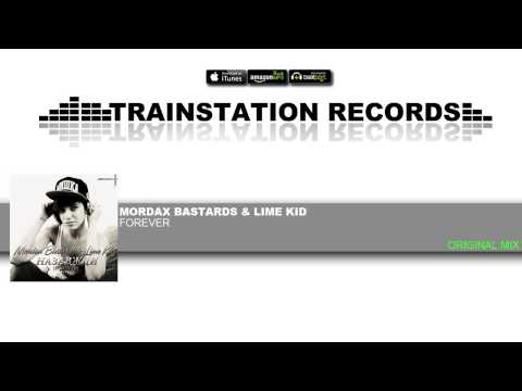 Mordax Bastards & Lime Kid - Forever