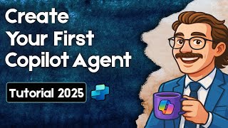 How to Build Your First Microsoft Copilot 365 Agent (Step-by-Step Tutorial)